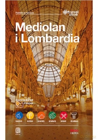 Mediolan i Lombardia #Travel&Style - Beata i Paweł Pomykalscy [KSIĄŻKA]