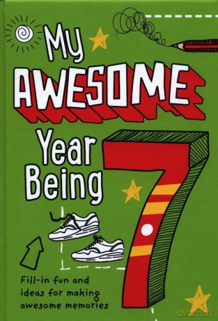 My Awesome Year Being 7 - Kia Marie Hunt [KSIĄŻKA]