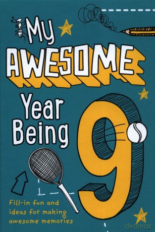 My Awesome Year Being 9 - Kia Marie Hunt [KSIĄŻKA]
