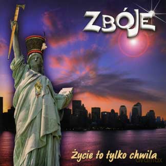 Zbóje: Życie To Tylko Chwila [CD]