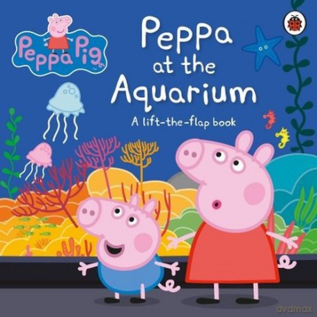 Peppa Pig Peppa at the Aquarium [KSIĄŻKA]