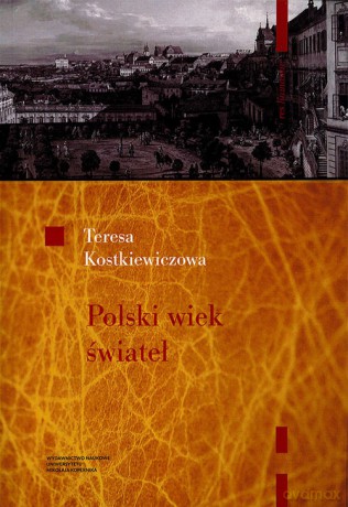 Polski wiek świateł - Teresa Kostkiewiczowa [KSIĄŻKA]