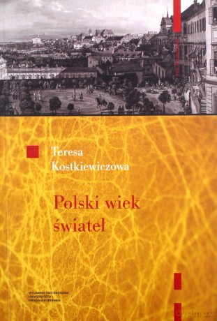Polski wiek świateł - Teresa Kostkiewiczowa [KSIĄŻKA]