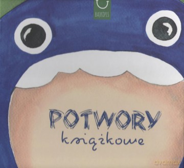 Potwory książkowe - Katarzyna Zych, Natan Grech [KSIĄŻKA]