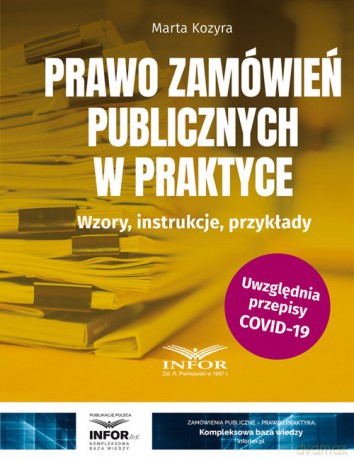 Prawo zamówień publicznych w praktyce - Marta Kozyra [KSIĄŻKA]