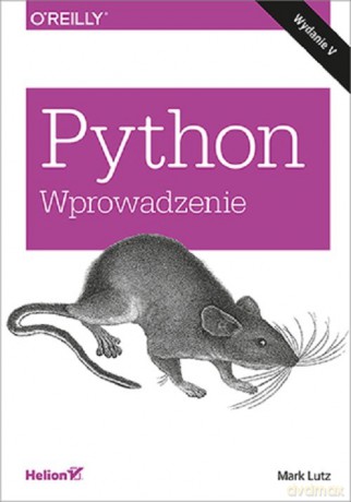 Python Wprowadzenie - Mark Lutz [KSIĄŻKA]