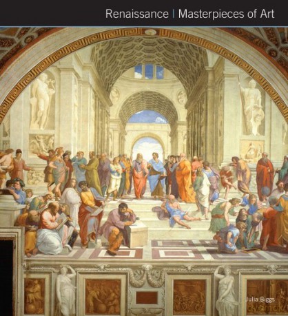 Renaissance Masterpieces of Art. - Julia Biggs [KSIĄŻKA]