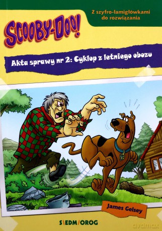 Scooby-Doo! Akta sprawy nr 2: Cyklop z letniego obozu - James Gelsey [KSIĄŻKA]