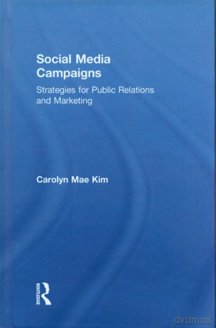Social Media Campaigns - Kim Carolyn Mae [KSIĄŻKA]