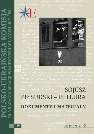 Sojusz Piłsudski - Petlura [KSIĄŻKA]