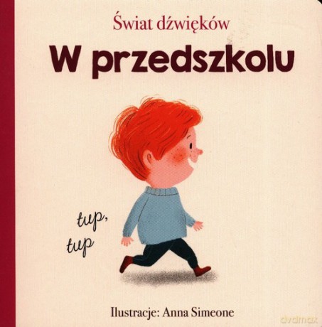 Świat dźwięków W przedszkolu [KSIĄŻKA]