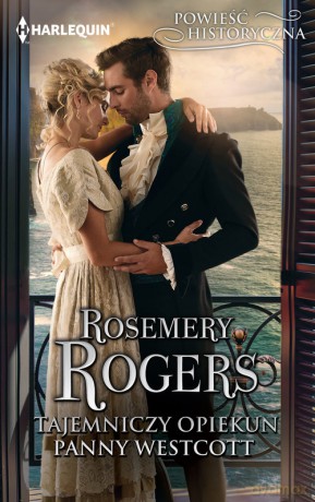 Tajemniczy opiekun panny Westcott - Rosemary Rogers [KSIĄŻKA]