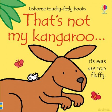 Thats not my kangaroo - Fiona Watt [KSIĄŻKA]