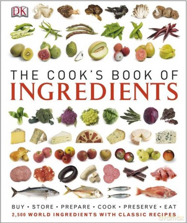 The Cooks Book of Ingredients [KSIĄŻKA]