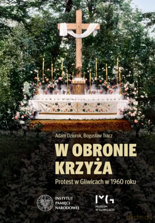 W obronie krzyża - Adam Dziurok, Bogusław Tracz [KSIĄŻKA]