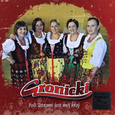 Gronicki: Pod Tatrami Jest Mój Kraj [CD]