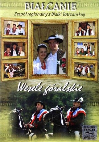 Białcanie: Wesele Góralskie [DVD]
