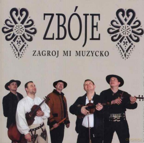 Zbóje: Zagroj Mi Muzycko [CD]