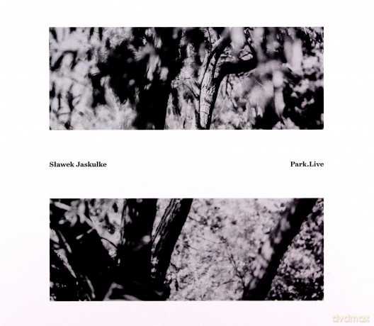 Sławek Jaskułke: Park.Live, Nature Concrete Music Volume 1 [CD]