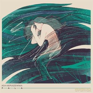 Aga Kiepuszewska: Fala [CD]