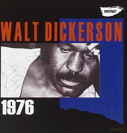 Walt Dickerson: 1976 [CD]