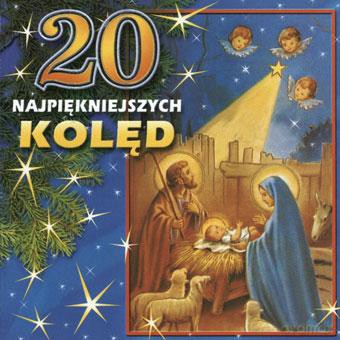 20 Najpiękniejszych Kolęd [CD]