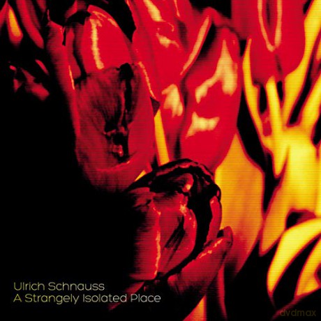 Ulrich Schnauss: A Strangely Isolated Place [CD]