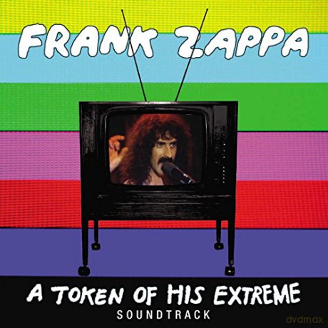 Frank Zappa: A Token of His Extreme [CD]