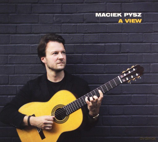 Maciek Pysz: A View [CD]