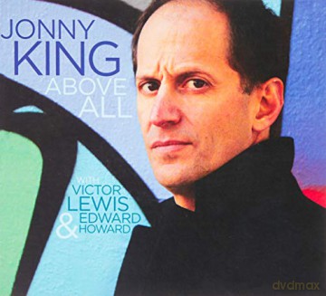 Jonny King: Above All [CD]