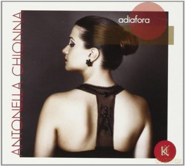 Antonella Chionna: Adiafora [CD]