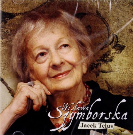 Jacek Telus: Wisława Szymborska [CD]