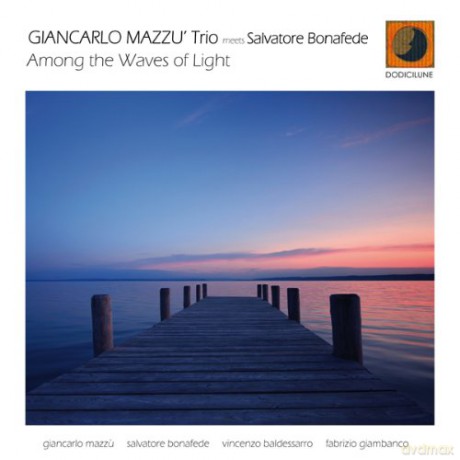 Giancarlo Mazzu Trio: Among The Waves Of Light [CD]
