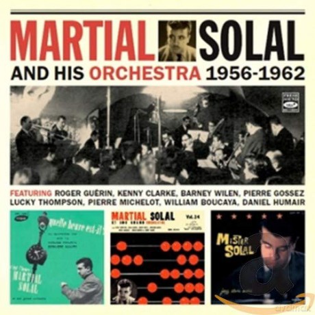 Martial Solal: And His Orchestra 1956-1962 [CD]