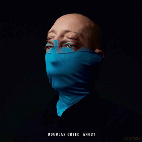Douglas Greed: Angst [CD]