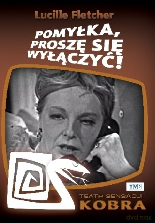 Teatr TVP: Kobra - Pomyłka, proszę się wyłączyć! [DVD]