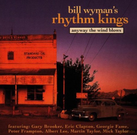 Bill Wyman: Anyway the Wind Blows [CD]