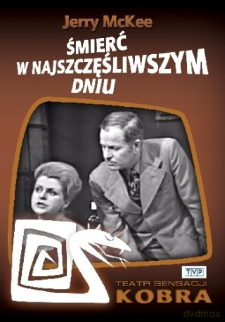 Teatr TVP: Kobra - Śmierć w najszczęśliwszym dniu [DVD]