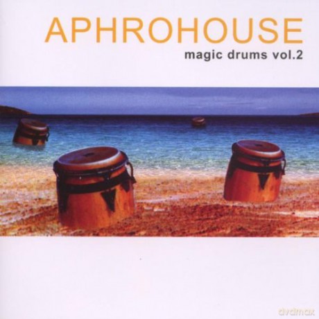 Aphrohouse: Magic Drums Vol 2 [CD]