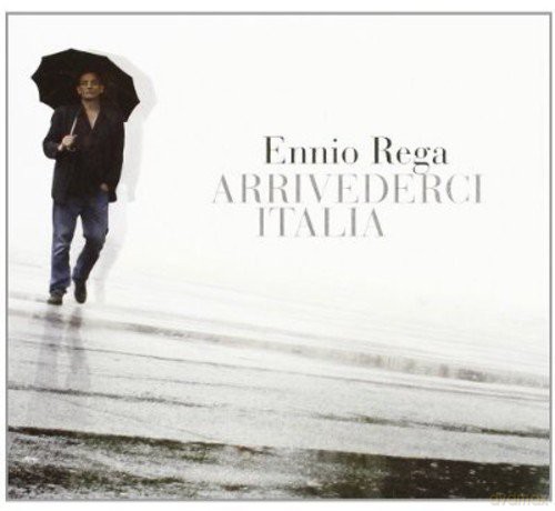 Ennio Rega: Arrivederci Italia [CD]