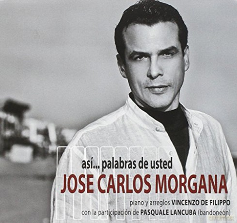 Morgana Jose Carlos: Asi...Palabras De Usted [CD]