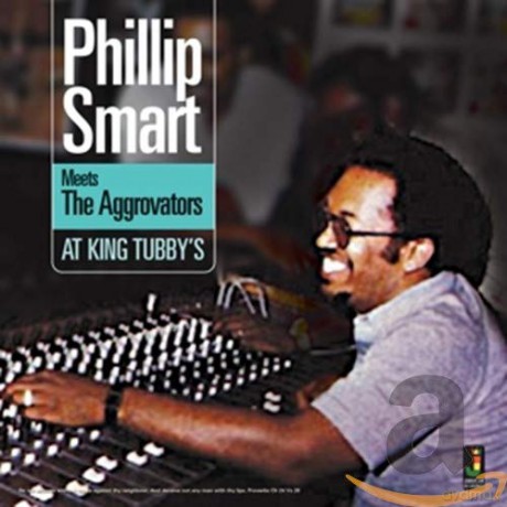 Phillip Smart Meets The Aggrov: At King Tubbys [CD]