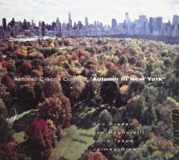 Antonio Ciacca Quintet: Autumn In New York [CD]