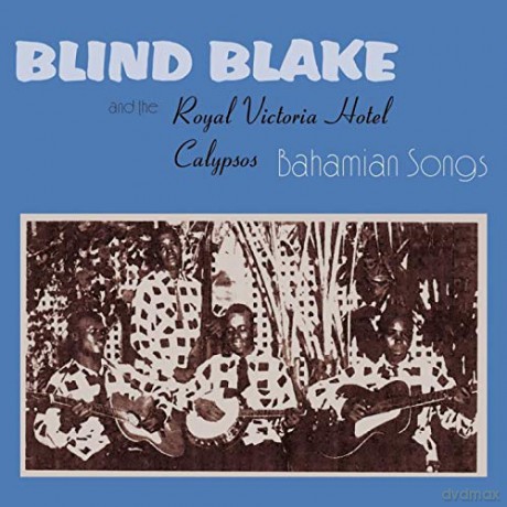 Blind Blake: Bahamian Songs [CD]