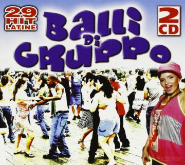 Vari-Balli Di Gruppo: Balli Di Gruppo [2CD]