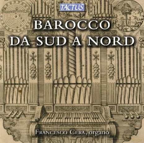 Francesco Cera: Baroque From South to North: Italian Roots of The [CD]