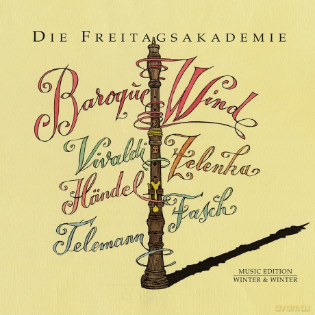 Die Freitagsakademie: Baroque Wind [CD]