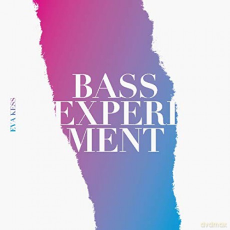 Kess, Eva: Bassexperiment [CD]