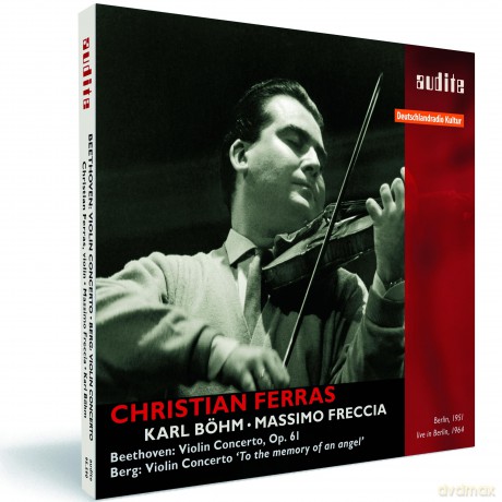Christian Ferras: Beethoven: Violin Concerto in D Major, op.61; Berg: Violin Concerto 'To the Memory of an Angel' [CD]