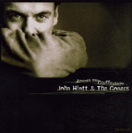 John Hiatt: Beneath This Gruff Exterior [CD]